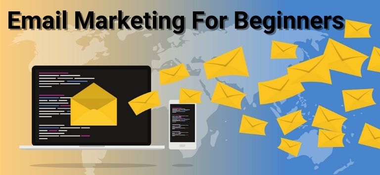 Email Marketing For Beginners