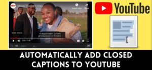 how to download youtube videos with closed captions